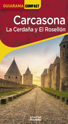 carcasona. el rosellon y la cerdaña 2025 (guiarama compact)-francisco sanchez ruiz-edgar de puy y fuentes-9788491588771