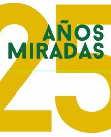 25 años, 25 miradas-9788491591771