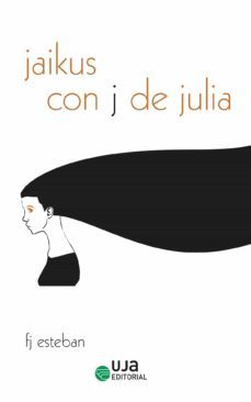 jaikus con j de julia-fj esteban-9788491594871