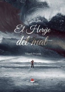 el hereje del mal (ebook)-9788491751571