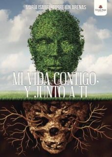 mi vida contigo y junto a ti (ebook)-maria isabel torrejon arenas-9788491755371