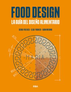 food design. la guia del diseño alimentario-sergi freixes-9788491873471