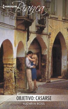 objetivo: casarse (ebook)-kathryn ross-9788491886471