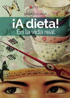 ¡a dieta! en la vida real-9788491941071