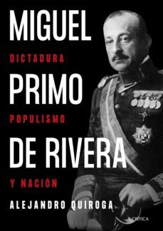 miguel primo de rivera (ebook)-alejandro quiroga-9788491994671