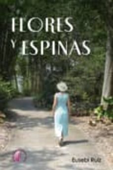 flores y espinas-eusebio ruiz-9788492629671