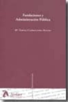fundaciones y administracion publica-maria carballeria rivera-9788492788071