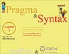 pragma & syntax: un soporte para la comunicacion referencial y la construccion de predicados-9788493201371