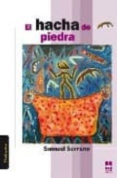 el hacha de piedra-samuel serrano-9788493520571