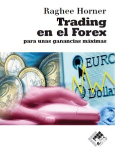 trading en el forex-raghee horner-9788493622671