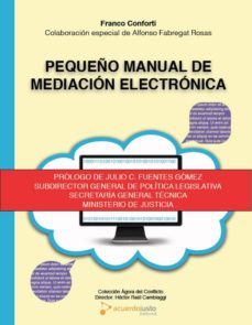pequeño manual de mediacion electronica (ebook)-franco conforti-9788493715571