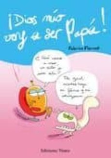 ¡dios mio voy a ser papa!-fabrice florent-9788493719371