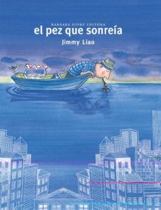 el pez que sonreia-9788493750671
