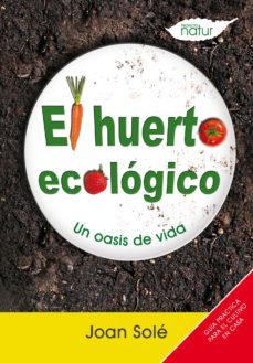 el huerto ecologico (ebook)-joan sole-9788493813871