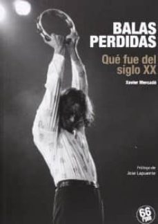 balas perdidas-xavier mercade simo-9788493952471
