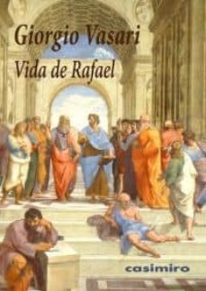 vida de rafael-giorgio vasari-9788493967871