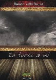 en torno a mi-ramon valls bausa-9788494185571