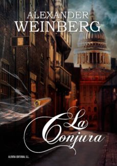 la conjura-alexander weinberg-9788494220371