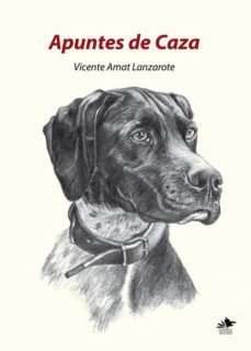 apuntes de caza-vicente amat lanzarote-9788494333071
