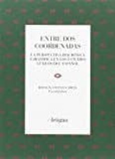entre dos coordenadas: la perspectiva diacronica y diatopica en los estudios lexicos del español-9788494390371