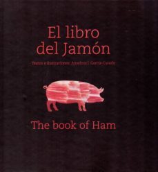 el libro del jamon-anselmo j. garcia curado-9788494413971
