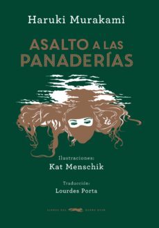 asalto a las panaderías-haruki murakami-9788494416071