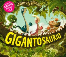 gigantosaurio-jonny duddle-9788494869471
