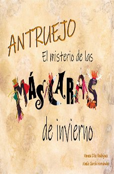 antruejo. el misterio de las mascaras de invierno-9788494907371