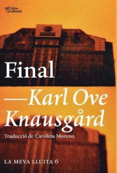 final: la meva lluita 6-karl ove knausgard-9788494911071