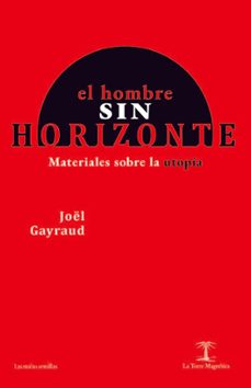 el hombre sin horizonte-joel gayraud-9788494939471