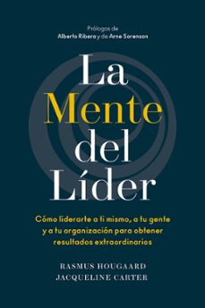 la mente del lider-rasmus hougaard-jacqueline carter-9788494949371