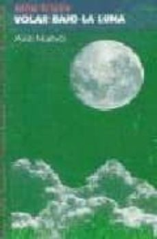 volar bajo la luna-9788495303271