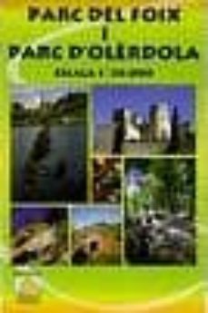 parc de foix i parc d olerdola (esc.: 1:20.000)-9788495945471