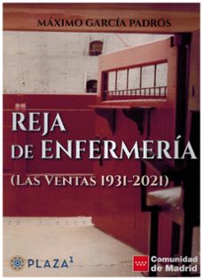 reja de enfermeria (las ventas 1931-2021)-9788496018471