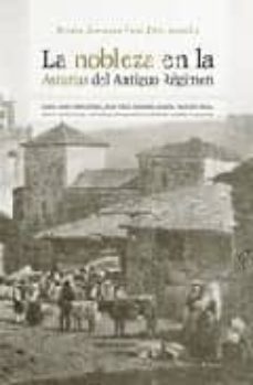 la nobleza en la asturias del antiguo regimen-9788496119871