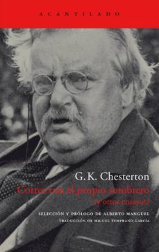 correr tras el propio sombrero y otros ensayos-g.k. chesterton-9788496489271