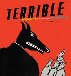 terrible-bruno heitz-alain serres-9788496509771