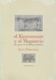 el rinoceronte y el megaterio: un ensayo de morfologia historica-juan pimentel-9788496775671