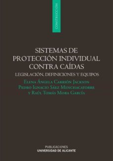 sistemas de proteccion individual contra caidas (ebook)-elena angela carrion jackson-9788497174671