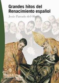(pe) grandes hitos del renacimiento español-9788497390071