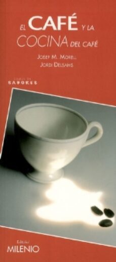 el cafe y la cocina del cafe (sabores)-9788497431071