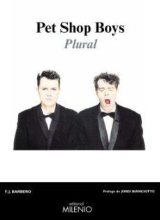 pet shop boys: plural-francesco j. barbero ramirez-9788497437271