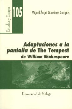 adaptaciones a la pantalla de the tempest de william shakespeare-m. a. gonzalez campos-9788497471671