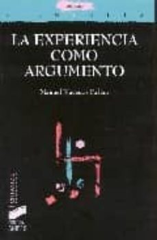 la experiencia como argumento-manuel maceiras fafian-9788497565271