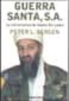 guerra santa, s.a.: la red terrorista de osama bin laden-peter l. bergen-9788497591171