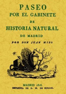 paseo por el gabinete de historia natural de madrid (ed. facsimil )-juan meig-9788497615471