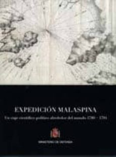 expedicion malaspina: un viaje cientifico-politico alrededor del mundo 1789-1794-9788497815871