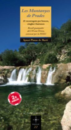 les muntanyes de prades. 21 recorreguts per boscos, cingles i bar rancs.-ignasi planas-9788497915571