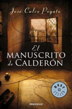 el manuscrito de calderon-jose calvo poyato-9788497937771