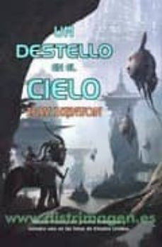 un destello en el cielo-kay kenyon-9788498004571